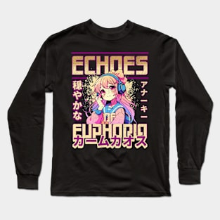 Anime Girl - Echoes of Euphoria - Streetwear x Anime Long Sleeve T-Shirt